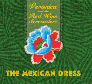 Veronica & The Red Wine Serenaders_Mexican Dress